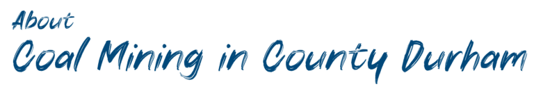 about_coal_mining_in_county_durham
